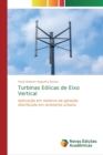 Image for Turbinas Eolicas de Eixo Vertical