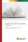 Image for Flexibilizacao do Ensino Medio no Brasil