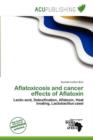 Image for Aflatoxicosis and Cancer Effects of Aflatoxin