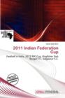 Image for 2011 Indian Federation Cup