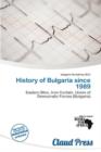 Image for History of Bulgaria Since 1989