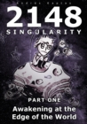 Image for 2148 Singularity: Awakening at the edge of the World