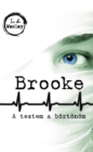 Image for Brooke: A testem a bortonom