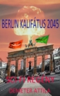 Image for Berlin kalifatus 2045: Atomraketak