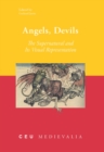 Image for Angels, Devils : The Supernatural and its Visual Representation