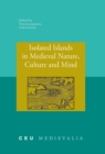 Image for Isolated Islands in Medieval Nature, Culture and Mind