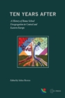 Image for Ten Years After: A History of Roma School Desegregation in Central and Eastern Europe
