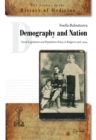 Image for Demography and Nation: Social Legislation and Population Policy in Bulgaria