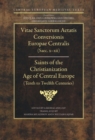 Image for Saints of the Christianization Age of Central Europe: Tenth to Eleventh Centuries