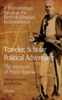 Image for Travels in the Balkans  : the memoirs of Baron Franz Nopcsa