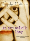 Image for Az arc nelkuli lany