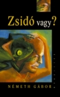 Image for Zsido vagy?