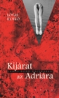 Image for Kijarat az Adriara