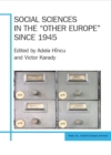 Image for Social Sciences in the &quot;Other Europe&quot; since 1945