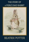 Image for Story of a Fierce Bad Rabbit