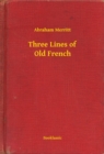 Image for Three Lines of Old French