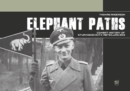Image for Elephant Paths: Combat History of Sturmgeschutz-Abteilung 203