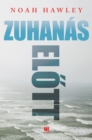 Image for Zuhanas elott.
