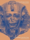 Image for Amenhotep II and His Time : The Discovery of the Pharaoh&#39;s Tomb