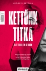 Image for Kettonk titka