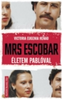 Image for Mrs. Escobar: Eletem Pabloval