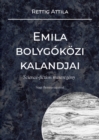 Image for Emila Bolygokozi Kalandjai: Science-Fiction Meseregeny