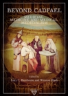 Image for Beyond Cadfael: medieval medicine and medical medievalism