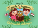 Image for Eletrevalok utikonyve. A guide to happiness