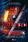 Image for Ami a sotetben megesik