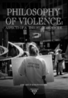 Image for Philosophy of Violence