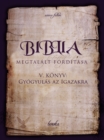 Image for Biblia Megtalalt Forditasa. V. Konyv: Gyogyulas Az Igazakra