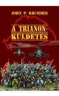 Image for A Trianon-kuldetes