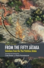 Image for From the Fifty Jataka : Selections from the Thai Pannasa Jataka