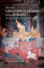 Image for Ten Great Birth Stories of the Buddha: The Birth Story of Temiya, or of the Dumb Cripple.
