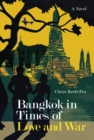 Image for Bangkok in Times of Love and War