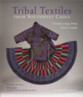 Image for Tribal Textiles of Southwest China