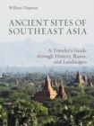 Image for Ancient Sites of Southeast Asia