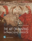 Image for The Art of Painting in Ancient Greece (English language edition)