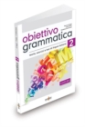 Image for Obiettivo Grammatica 2 (B1-B2+)