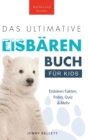 Image for Das Ultimative Eisbarenbuch fur Kids