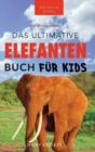 Image for Das Ultimative Elefanten Buch fur Kids