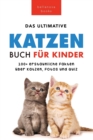 Image for Katzen Bucher Das Ultimative Katzen-Buch fur Kinder