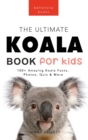 Image for Koalas The Ultimate Koala Book for Kids