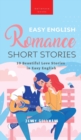Image for Easy English Romance Short Stories : 10 Beautiful Love Stories in Easy English