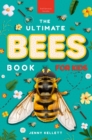 Image for Bees The Ultimate Book: Discover the Amazing World of Bees: Facts, Photos, and Fun for Kids