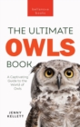 Image for Owls The Ultimate Book : A Captivating Guide to the World of Owls