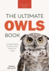 Image for Owls The Ultimate Book: A Captivating Guide to the World of Owls