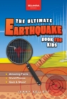 Image for Earthquakes The Ultimate Book: Earthquakes Unearthed | Facts, Photos, Quiz &amp; More