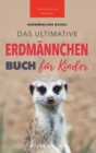 Image for Das Ultimative Erdmannchen Buch fur Kinder