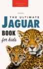 Image for Jaguars The Ultimate Jaguar Book for Kids